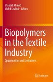 Biopolymers in the Textile Industry
