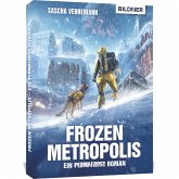 Frozen Metropolis - Ein Permafrost Roman Frozen Metropolis - Ein Permafrost Roman