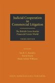 Judicial Cooperation in Commercial Litigation: the British Cross-border Financial Centre World Judicial Cooperation in Commercial Litigation: the British Cross-border Financial Centre World