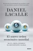 El nuevo orden económico mundial El nuevo orden económico mundial