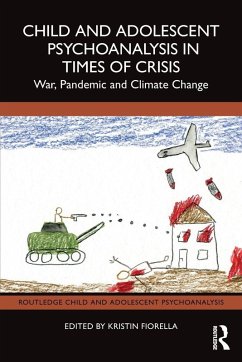 Cover Child and Adolescent Psychoanalysis in Times of Crisis