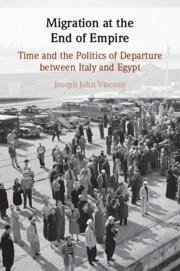 Migration at the End of Empire Migration at the End of Empire