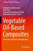 Vegetable Oil-Based Composites Vegetable Oil-Based Composites
