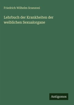 Cover Lehrbuch der Krankheiten der weiblichen Sexualorgane