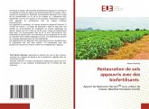 Restauration de sols appauvris avec des biofertilisants Restauration de sols appauvris avec des biofertilisants