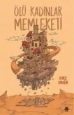 Ölü Kadinlar Memleketi Ölü Kadinlar Memleketi