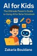 AI for Kids: The Ultimate Parent's... - Bild 1