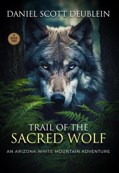 Trail of the Sacred Wolf (WildTrail Series, #2) (eBook, ePUB) Cover Trail of the Sacred Wolf (WildTrail Series, #2) (eBook, ePUB)