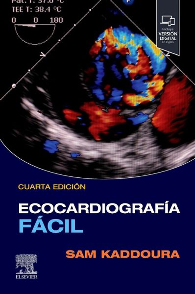 ECOCARDIOGRAFIA FACIL +STUDENT CONSULT 4¦ ED ECOCARDIOGRAFIA FACIL +STUDENT CONSULT 4¦ ED