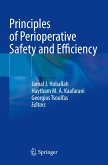 Principles of Perioperative Safety and Efficiency Principles of Perioperative Safety and Efficiency