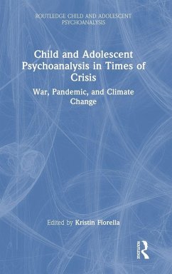 Cover Child and Adolescent Psychoanalysis in Times of Crisis