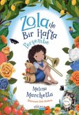 Zola ile Bir Hafta - Persembe