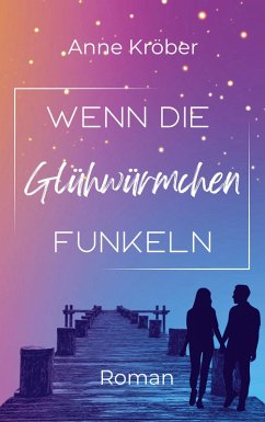 Wenn die Glühwürmchen funkeln Cover Wenn die Glühwürmchen funkeln