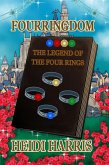 Fourringdom (The Legend of the Four Rings, #1) (eBook, ePUB) Fourringdom (The Legend of the Four Rings, #1) (eBook, ePUB)
