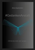 #GedankenAnstalt