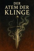 Der Atem der Klinge Teil 2 (eBook, ePUB)