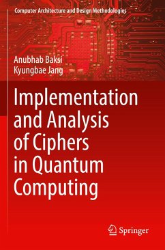Implementation and Analysis of Ciphers in Quantum Computing - Baksi, Anubhab;Jang, Kyungbae