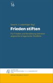Frieden schaffen Frieden schaffen