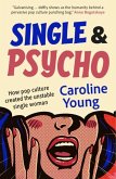 Single and Psycho Single and Psycho
