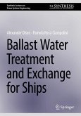 Ballast Water Treatment and Exchange for Ships
