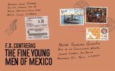 The Fine Young Men of Mexico The Fine Young Men of Mexico