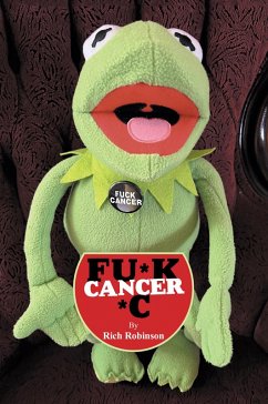 FU*K CANCER *C (eBook, ePUB)