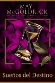 Sueños del Destino (Trilogía del Sueño Escocés, #3) (eBook, ePUB) Sueños del Destino (Trilogía del Sueño Escocés, #3) (eBook, ePUB)