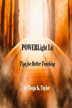 Cover POWERLight Lit Tips for Better Teaching (eBook, ePUB)