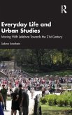 Everyday Life and Urban Studies