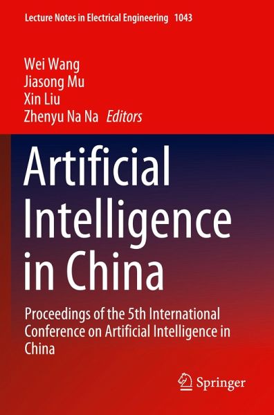 Artificial Intelligence in China Artificial Intelligence in China