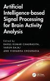 Artificial Intelligence-based Signal Processing for Brain Activity Analysis