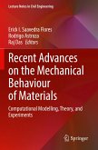 Recent Advances on the Mechanical Behaviour of Materials