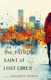 The Patron Saint of Lost Girls The Patron Saint of Lost Girls