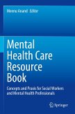 Mental Health Care Resource Book Mental Health Care Resource Book