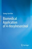 Biomedical Application of 4-Hexylresorcinol Biomedical Application of 4-Hexylresorcinol