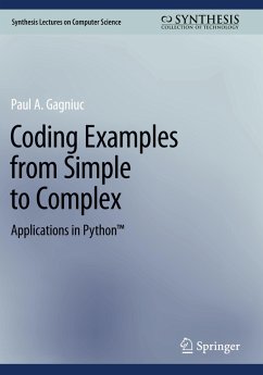 Coding Examples from Simple to Complex - Gagniuc, Paul A.