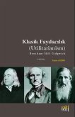Klasik Faydacilik - Utilitarianism
