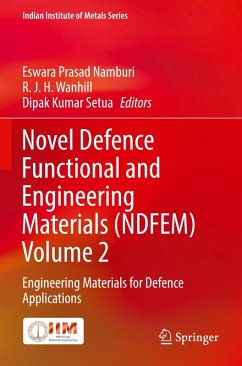 Novel Defence Functional and Engineering Materials (NDFEM) Volume 2