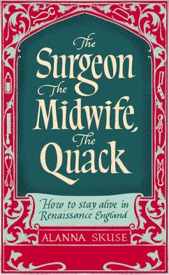 Cover The Surgeon, The Midwife, The Quack