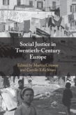 Social Justice in Twentieth-Century Europe Social Justice in Twentieth-Century Europe