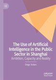 The Use of Artificial Intelligence in the Public Sector in Shanghai The Use of Artificial Intelligence in the Public Sector in Shanghai