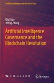 Artificial Intelligence Governance and the Blockchain Revolution Artificial Intelligence Governance and the Blockchain Revolution