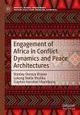 Engagement of Africa in Conflict Dynamics and Peace Architectures