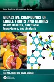 Bioactive Compounds of Edible Fruits and Berries