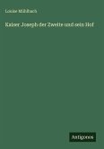 Kaiser Joseph der Zweite und sein Hof