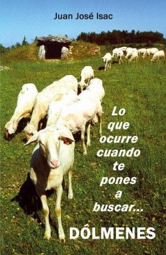 Cover Lo que ocurre cuando te pones a buscar dólmenes