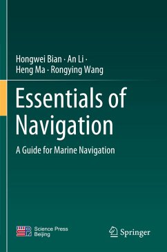 Essentials of Navigation - Bian, Hongwei;Li, An;Ma, Heng
