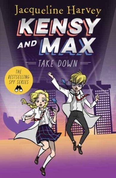 Kensy & Max 7: Take Down