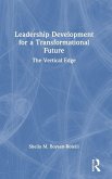 Leadership Development for a Transformational Future Leadership Development for a Transformational Future