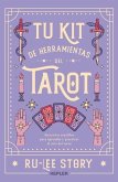 Tu Kit de Herramientas del Tarot Tu Kit de Herramientas del Tarot